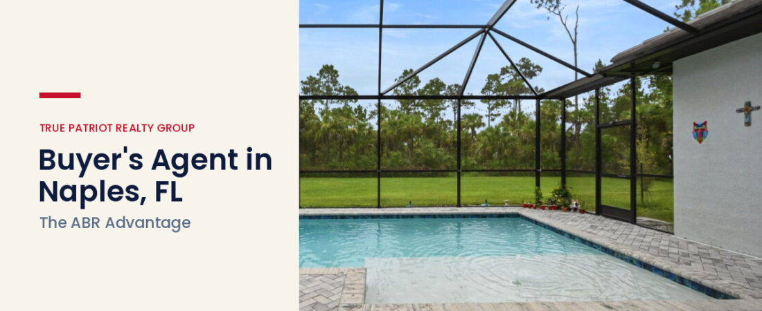 Buyer’s Agent in Naples, FL: The ABR Advantage (2026)